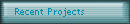 Recent Projects